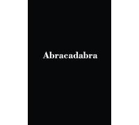 ABRACADABRA | GAGA Notebook | 6x9 Mayhem Inspired Notebook | Funny Gag Gift For Co-workers, Friends and Family, Journal For The Office, Sarcastic Sketchbook for Work