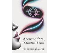 ABRACADABRA: I Create As I Speak