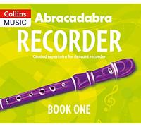 Abracadabra Recorder Book 1 (Pupil's Book): 23 graded songs and tunes