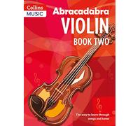 Abracadabra Violin Book 2 (Pupil's Book): The way to learn through songs and tunes (Abracadabra Strings)