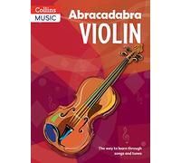 Abracadabra Violin (Pupil's book): The way to learn through songs and tunes (Abracadabra Strings)