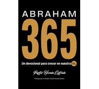 ABRAHAM 365: Un devocional para crecer en nuestra fe