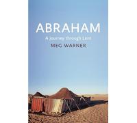 Abraham: A Journey Through Lent