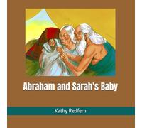 Abraham and Sarah's Baby (Bible Stories for Children)