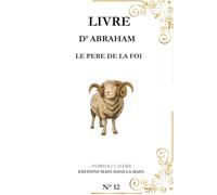 ABRAHAM: Le père de la foi