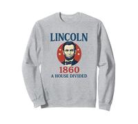 Abraham Lincoln 1860 Campaña Una casa Dividida Historia Buff Sudadera
