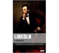 Abraham Lincoln: A Biografia (ebook)