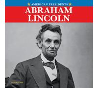 Abraham Lincoln (American Presidents)