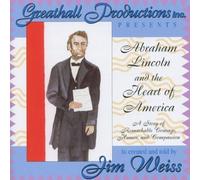 Abraham Lincoln and the Heart of America by Weiss, Jim (2004-11-02)