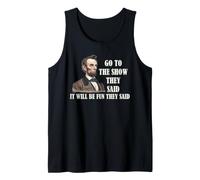 Abraham Lincoln Guerra Civil Historia Teatro Humor Cita Camiseta sin Mangas