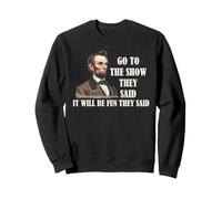 Abraham Lincoln Guerra Civil Historia Teatro Humor Cita Sudadera