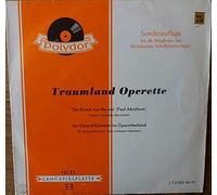 Abraham Paul und Eduard Kuenneke - Traumland Operette