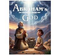 Abraham’s Promise from God (50 Bible Stories for Kids)