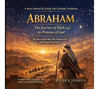 Abraham: The Journey of Faith and The Promise of God
