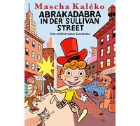 Abrakadabra in der Sullivan Street: Eine wirklich wahre Geschichte (Tapa blanda)