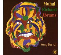 Abrams,Muhal Richard - Songs for All-
