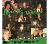 Abrasive Wheels When The Punks Go Marching In (Vinyl) (Importación USA)