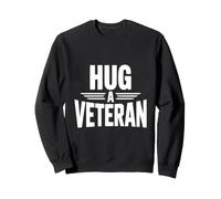 Abraza a un Veterano Muestra tu Apoyo Sudadera