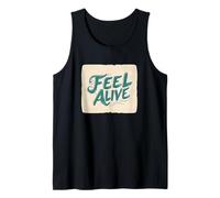 Abraza el momento con este discurso Feel Alive Camiseta sin Mangas