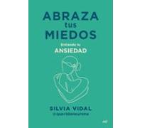 Abraza Tus Miedos