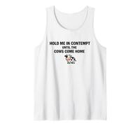 Abrázame en desprecio hasta Que Las Vacas vuelvan a casa Abogado Divertido Camiseta sin Mangas