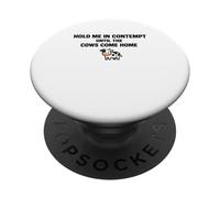 Abrázame en desprecio hasta Que Las Vacas vuelvan a casa Abogado Divertido PopSockets PopGrip Adhesivo