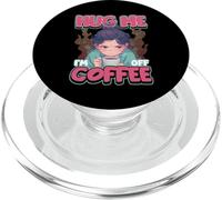 Abrázame, estoy fuera del café Cita divertida de abstinencia de cafeína PopSockets PopGrip para MagSafe