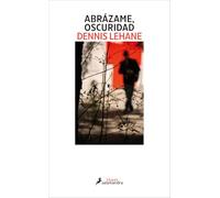Abrázame, oscuridad (Kenzie y Gennaro 2) (Salamandra Black)