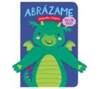 Abrazame Pequeño Dragon