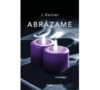 Abrázame (Serie Stark 7) (Ficción)