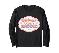 Abrázame si Eres una Mala Chica Divertida Mujer Broma Cita Diciendo Manga Larga