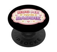 Abrázame si Eres una Mala Chica Divertida Mujer Broma Cita Diciendo PopSockets PopGrip Adhesivo