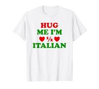 Abrázame, Soy Medio Italiano - Divertido Orgullo Italiano, corazón, Humor, Amor Camiseta gráfica económica, Hombre, Blanco, L