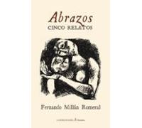 Abrazos: Cinco Relatos