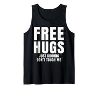 Abrazos Gratis Solo bromeando, no me toques Camiseta sin Mangas