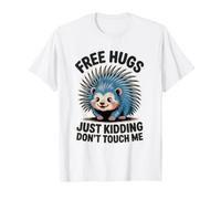Abrazos Gratis Solo bromeando No me toques Erizo Meme Camiseta