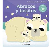 Abrazos y besitos: 5 sonidos 5 luces (Libros con sonido)