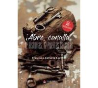 ¡Abre, canalla! 12 Historias, 12 Puertas Cerradas (SIN COLECCION)