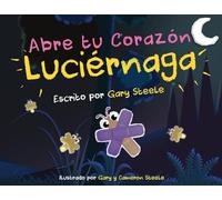Abre tu Corazón Luciérnaga