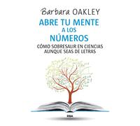 Abre tu mente a los números (No Ficción)