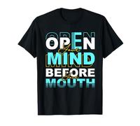 Abre tu Mente Antes de tu Boca - Cita sarcástica Divertida Camiseta