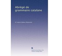 Abrégé de grammaire catalane