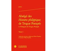 Abrégé des histoires philippiques de Trogue Pompée