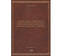 Abrégé historique et chronologique des principaux voyages de découvertes par mer, depuis l'an 2000 avant Jésus-Christ jusqu'au commencement du XIXe siècle... ; par M. Bajot,... [édition 1829]