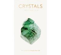 Abrexin Crystals: The Stone Deck: 78 Crystals to Energize Your Life