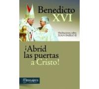 ¡abrid Las Puertas A Cristo!