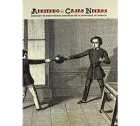Abriendo las cajas negras : colección de instrumentos científicos de la Universitat de València