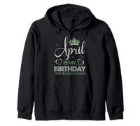 Abril es mi cumpleaños si Todo el Mes Fiesta de cumpleaños Sudadera con Capucha