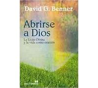 Abrirse A Dios. La Lectio Divina y La Vida Como Orac: La «Lectio Divina» y la vida como oración: 286 (Pozo de Siquem)
