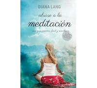 Abrirse A La Meditación (ESPIRITUALIDAD Y VIDA INTERIOR)